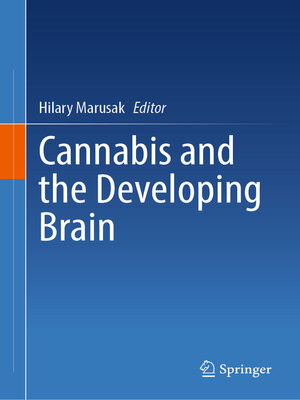 cover image of Cannabis and the Developing Brain